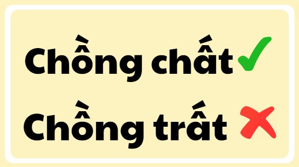 Phân biệt "chồng chất" hay "chồng trất" trong tiếng Việt
