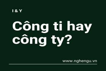 Công ti hay công ty: hướng dẫn cách viết